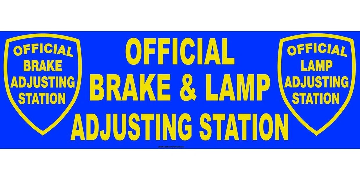 Official Brake and Lamp Adjusting Station Sign